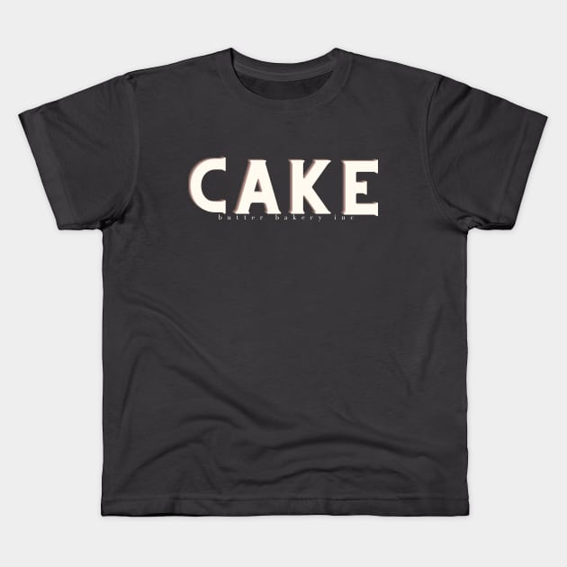 CAKE Kids T-Shirt by butter bakery inc